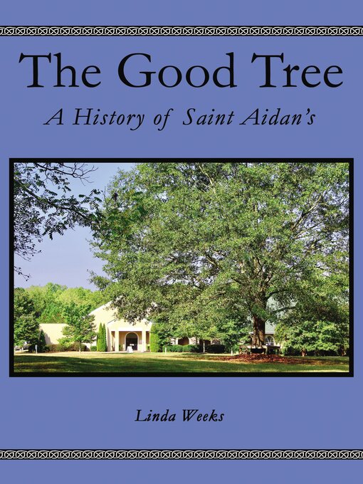 Title details for The Good Tree by Linda  Weeks - Wait list